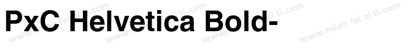 PxC Helvetica Bold字体转换